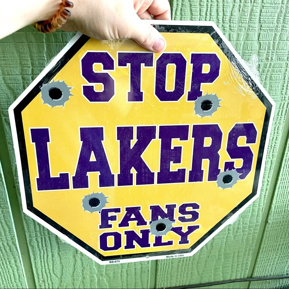 NEW Stop Lakers Fans Only Metal Sign